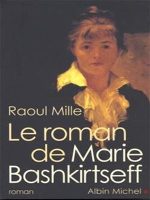 cover image of Le Roman de Marie Bashkirtseff